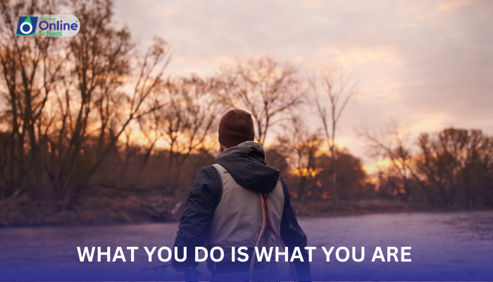 Lesson 26: What You Do Is What You Are Comprehension (B)